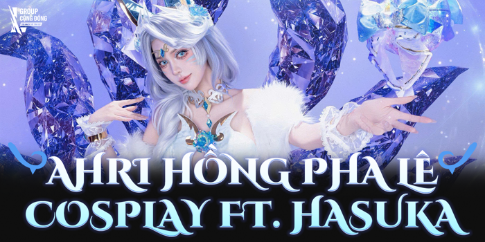 Cộng đồng VNGGames:Tốc Chiến-[TỐC CHIẾN] AHRI HỒNG PHA LÊ | COSPLAY FT. HASUKA