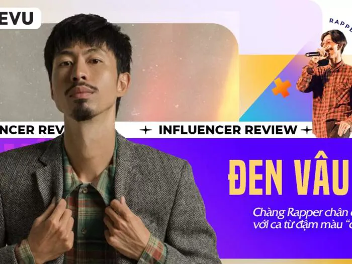 ĐEN VÂU - CHÀNG RAPPER CHÂN CHẤT VỚI CA TỪ ĐẬM MÀU “ĐỜI” - Revu Vietnam