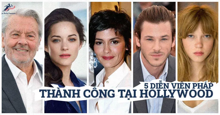 Diễn viên Pháp nổi tiếng tại Hollywood
