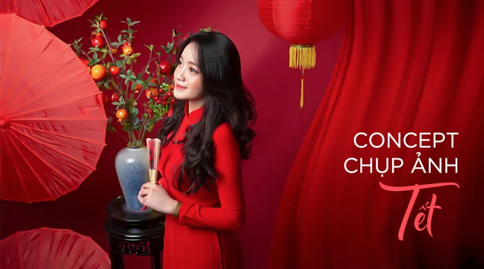 Sáng Tạo Những Bộ Ảnh Tết Với 8 Concept Chụp Ảnh Tết Đẹp Hot Nhất 2026