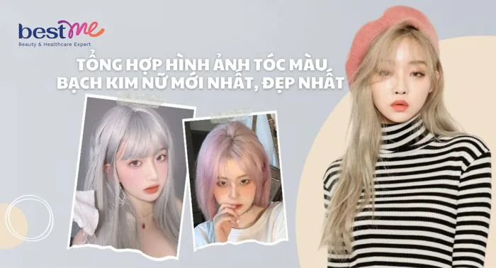 Tổng hợp hình ảnh tóc màu bạch kim nữ mới nhất, đẹp nhất 2026