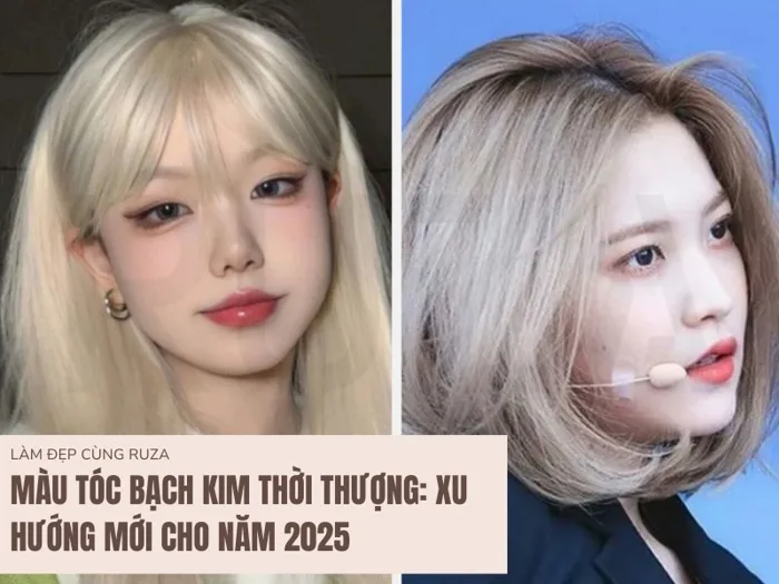 Màu Tóc Bạch Kim Thời Thượng: Xu Hướng Mới Cho Năm 2025