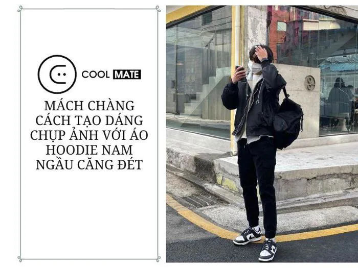 Mách chàng cách tạo dáng chụp ảnh với áo hoodie nam ngầu căng đét