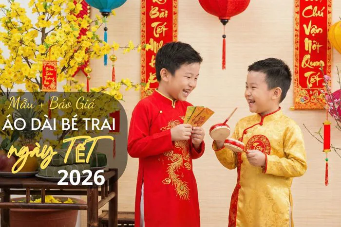 Áo Dài Bé Trai Tết Đẹp 2026 – Mẫu Mới, Chất Liệu Cao Cấp, Giá Tốt